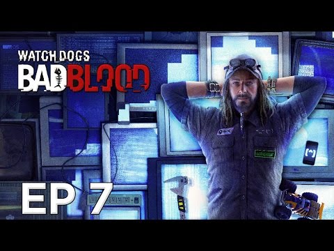 Watch Dogs: Bad Blood - Walkthrough Part 7 [DLC Gameplay Commentary]