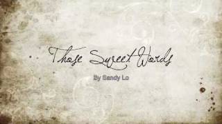 those sweet words with lyrics