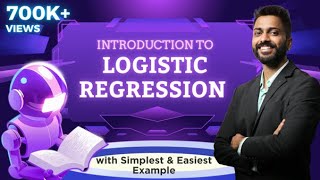 Lec-5: Logistic Regression with Simplest & Easiest Example | Machine Learning
