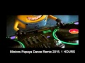 Minions Papaya Dance Remix 2015, 1 HOURS ...