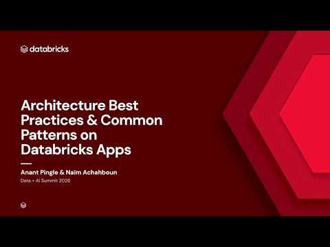 Watch: Building Better Apps: Architecture Best Practices and Common Patterns on Databricks Apps