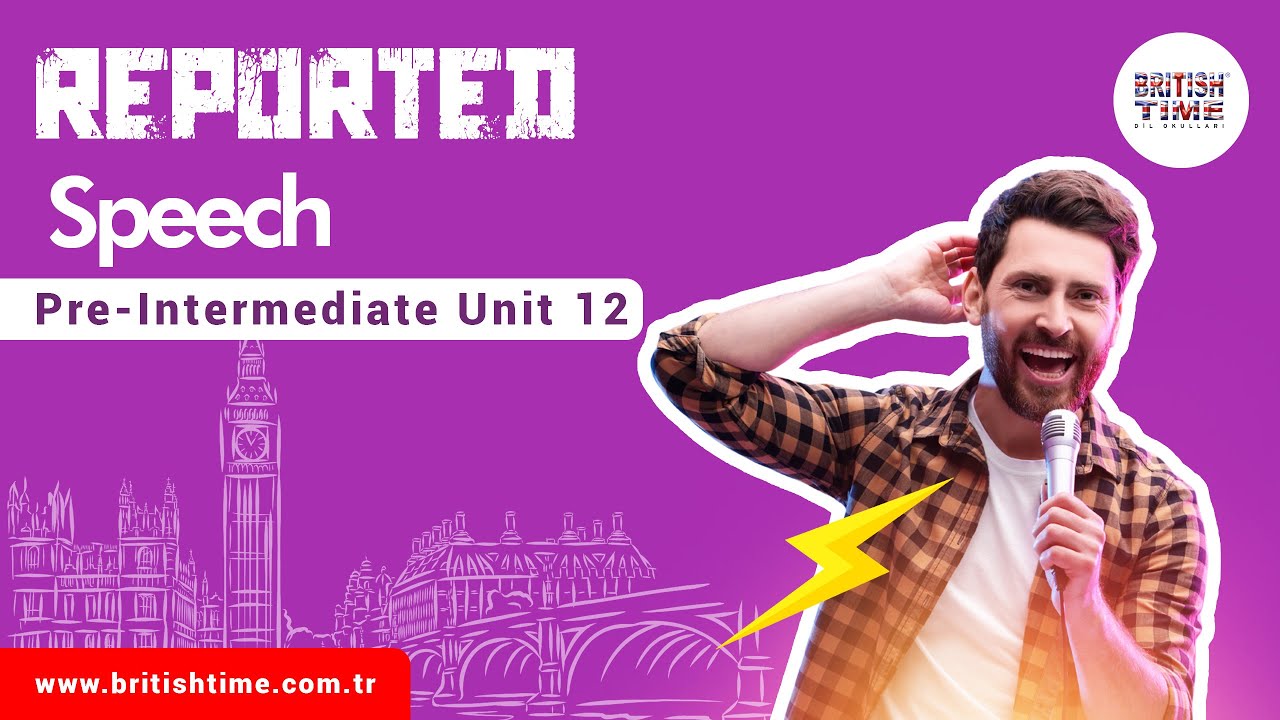 Reported Speech / Pre-Intermediate Unit 12