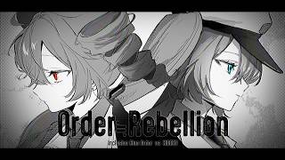 Order≒Rebellion