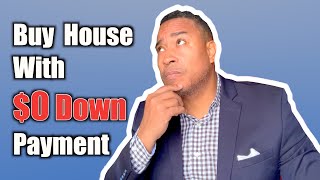 How To Buy A House With No Money Down