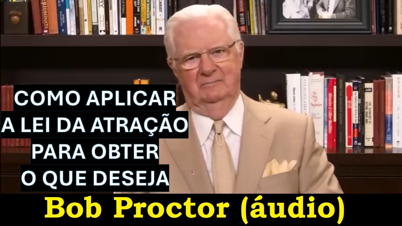 Como aplicar a lei da atração para obter o que você deseja (áudio e legendas)