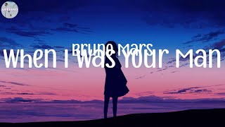 Bruno Mars - When I Was Your Man (Lyrics), Clean Bandit - Rockabye (feat. Sean Paul &amp; Anne-Marie) (