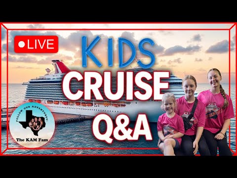 KIDS CRUISE Q & A | The KAM Fam