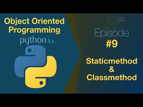 Belajar Python OOP 09 Staticmethod dan Classmethod