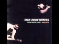 Only Living Witness - Deed's Pride(demo)