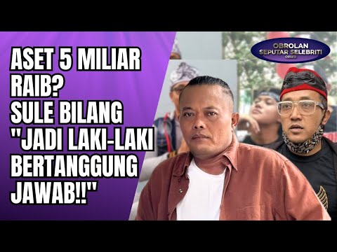 SULE TOLAK HADIR SIDANG! TEGASKAN HARTA WARISAN HANYA UNTUK ANAK-ANAK KANDUNGNYA!! - OSS