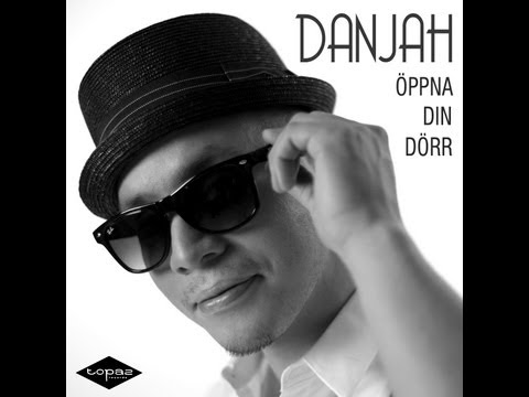 Danjah - "Öppna din dörr"