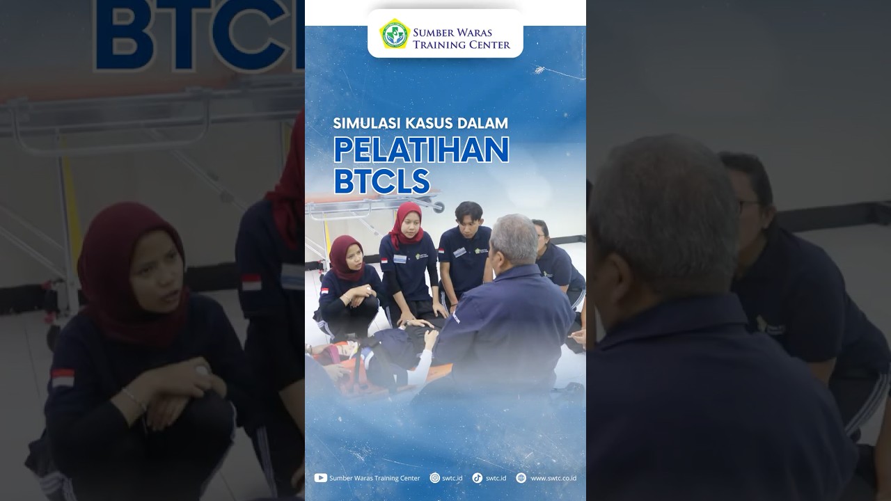 0119 Simulasi Kasus Dalam Pelatihan BTCLS