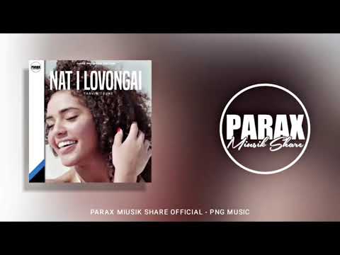 Tarvin Toune - Nat I Lorongai(2020 Official Audio)[Parax Miusik Share]