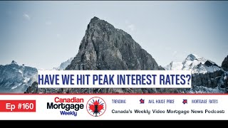 Have We Hit Peak Interest Rates In Canada?