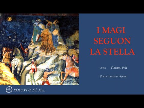 Chiara Voli - I MAGI SEGUON LA STELLA