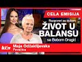 Maja Odžaklijevska Ja Sam Samo Baka Koja Ga Bezgranično Voli ŽIVOT U BALANSU