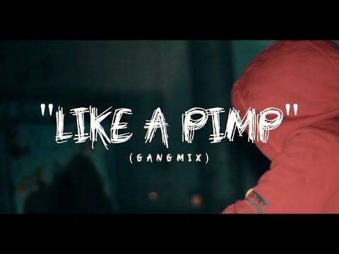 "Like A Pimp" (GangMix) - ThirtyK & GMO Loco | Directed by @MoreMoneyTV x Edited by @nhfcameraguy