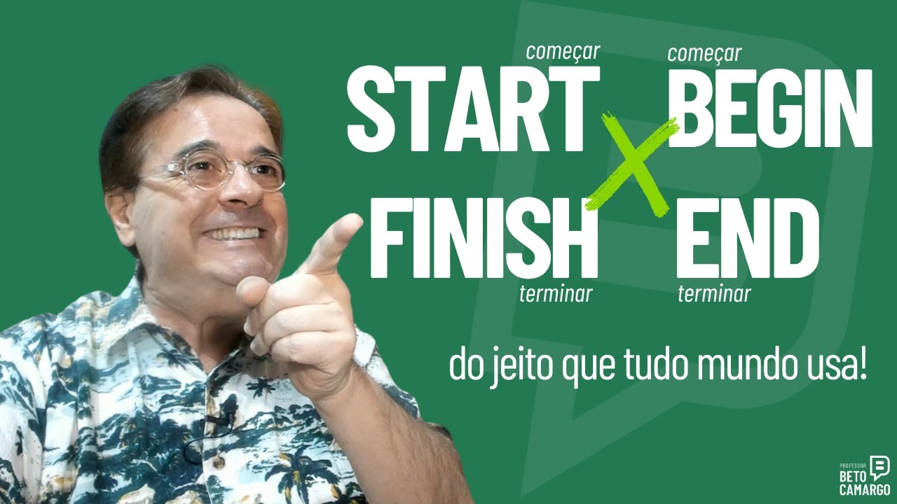 Begin X Start | End X Finish  -  Do jeito que TODOS usam!  Outra dica fantástica do Tio Beto
