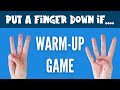 Put A Finger Down Game Fun Ice Breaker Game