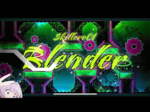 “Blender” By Skillero01 | Geometry Dash | Daily #121