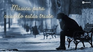 Musica Triste para Llorar Recordar y Desahogarse I