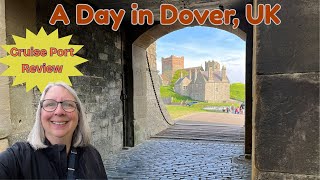 Dover Cruise Port Review - White Cliffs, Castle & Exploring the Town