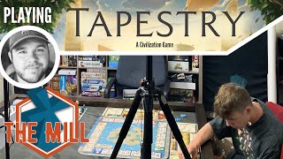 Tapestry - Full 2 Player Play-through - The Mill