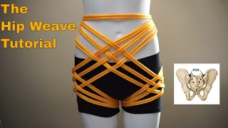 The Hip Weave Tutorial