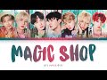 BTS Magic Shop Lyrics (방탄소년단 - Magic Shop 가사) [Color Coded/Han/Rom/Eng]