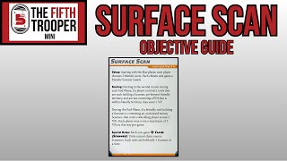 Star Wars Legion | TFT Mini - Surface Scan (Objective Guide)