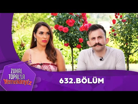 Zuhal Topal'la Yemekteyiz 632. Bölüm @Yemekteyiz