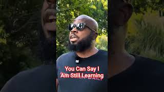 Download lagu You Can Say I Am Still Learning | Keep Growing Every Day #dayodman #motivation #positivity mp3 Download lagu You Can Say I Am Still Learning | Keep Growing Every Day #dayodman #motivation #positivity mp3