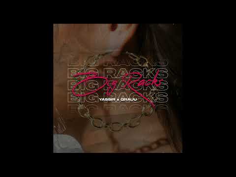 Yassir -  Big Racks (Audio Oficial) Prod. Grauu
