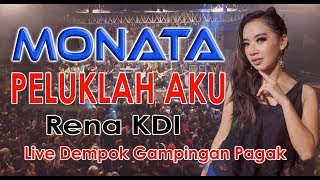 Download lagu MONATA .PELUKLAH AKU. Rena Movies mp3 Download lagu MONATA .PELUKLAH AKU. Rena Movies mp3