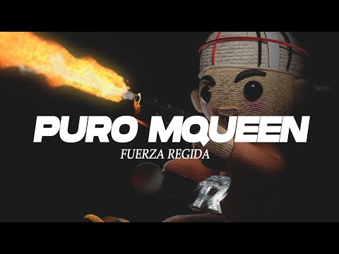 Fuerza Regida - Puro MQueen (Letra)
