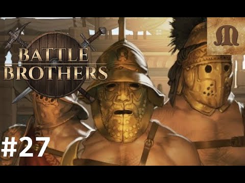 Let's Play Battle Brothers - Blazing Deserts - p.27 (Expert)