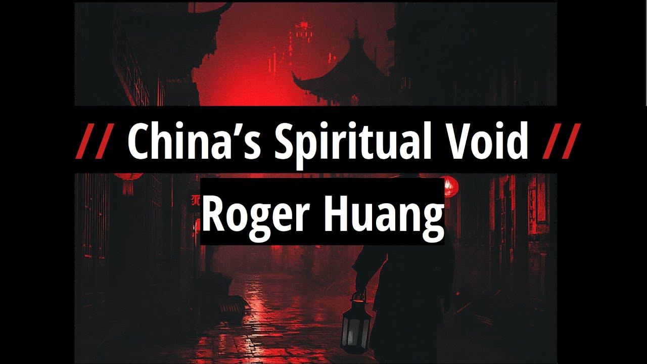 Roger Huang: Decoding the Spiritual Void in Techno-Nationalist China
