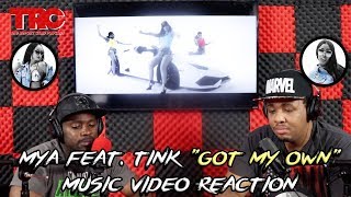 Mya feat. Tink "Got My Own" Music Video Reaction