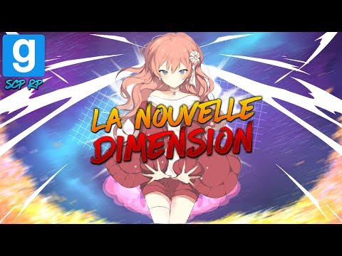 SCP RP // La Nouvelle Dimension !! - Garry's Mod