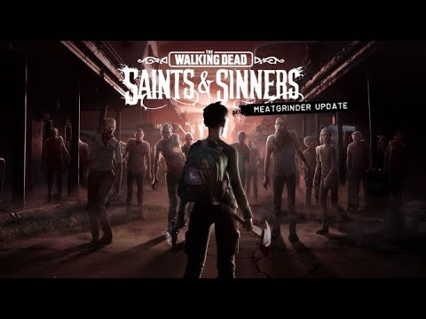 Saints & Sinners Meatgrinder Update Trailer