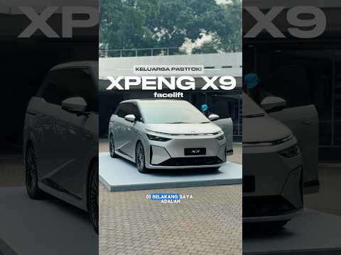 Xpeng X9 terbaru yang makin bisa jaga keharmonisan keluarga. Cek ubahannya!