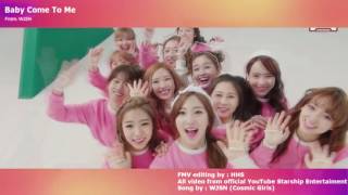 [FMV] Cosmic Girls (WJSN⁄우주소녀) - Baby Come To Me