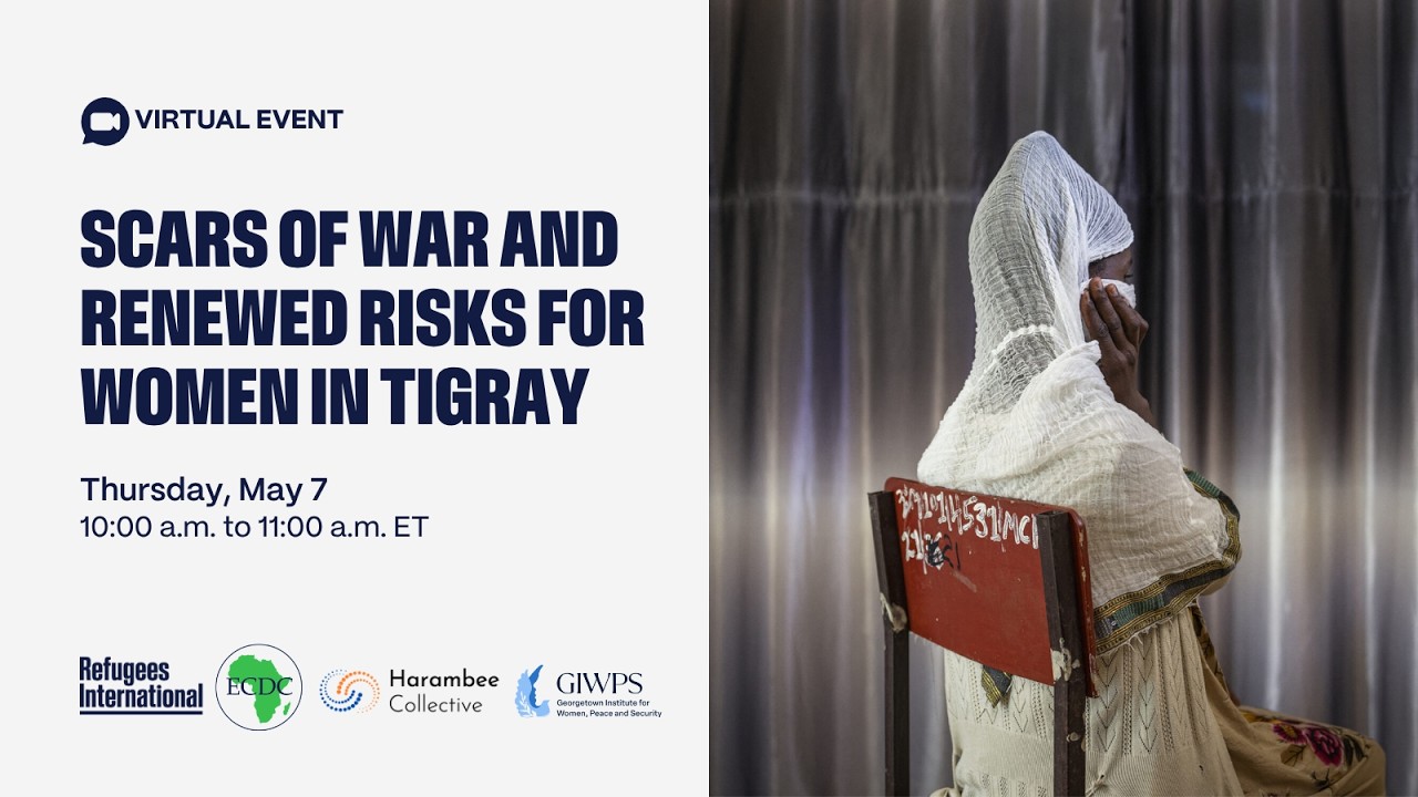 Scars of War and Renewed Risks for Women in Tigray