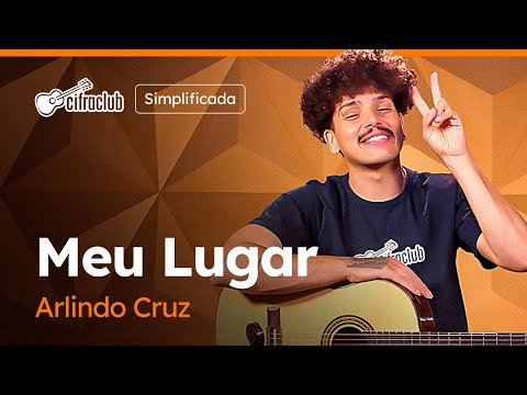 Meu Lugar (simplificada) - Arlindo Cruz