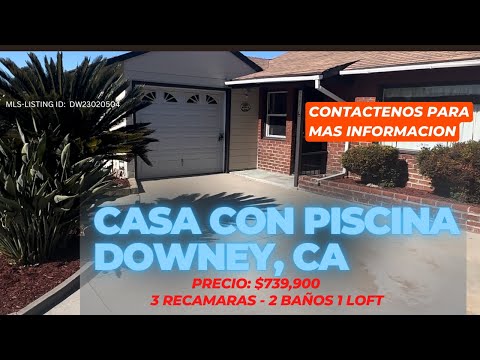 CASA CON PISCINA DE VENTA EN DOWNEY- 3 RECAMARA 2 BAÑOS  $739,900 #inmobiliaria  #realestate
