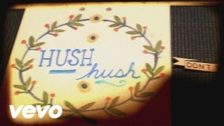 Pistol Annies - Hush Hush (Lyric Video)