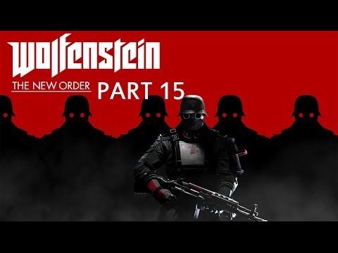 Wolfenstein: The New Order | Undercover (Part 15)
