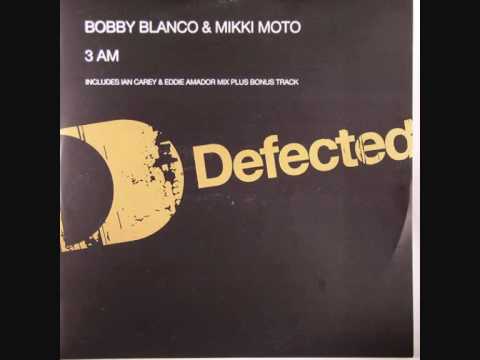 Bobby Blanco & Mikki Moto - 3AM