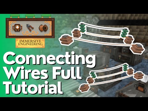 How to Connect Wires - Immersive Engineering
