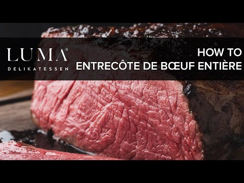entrecôte entière de bœuf - comment réussir une entrecôte entière de bœuf parfait | HOW TO